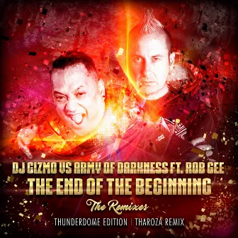 The End of the Beginning (The Remixes) by Army Of Darkness