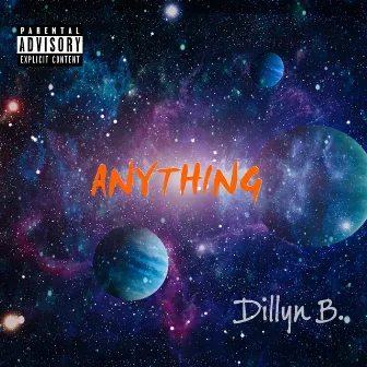 Anything by Dillyn B.