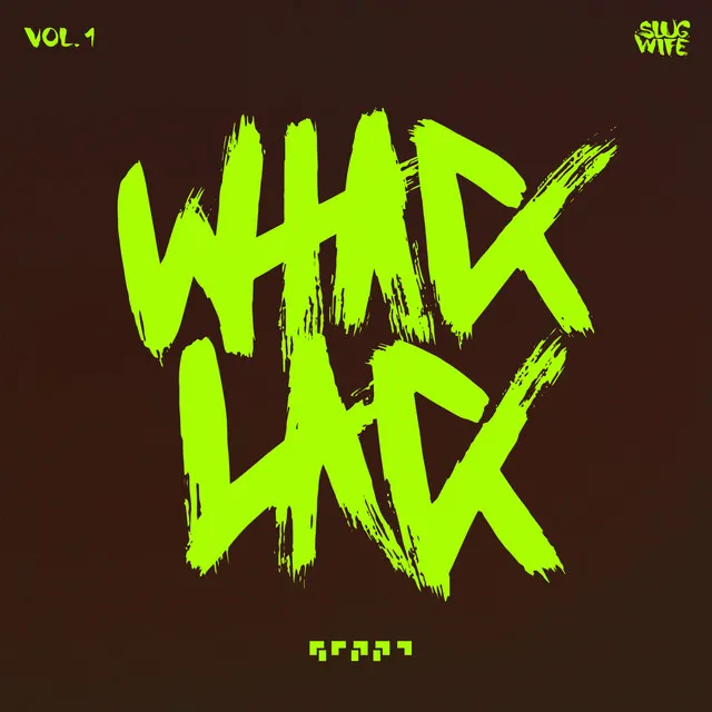 Whack Lack, Vol. 1