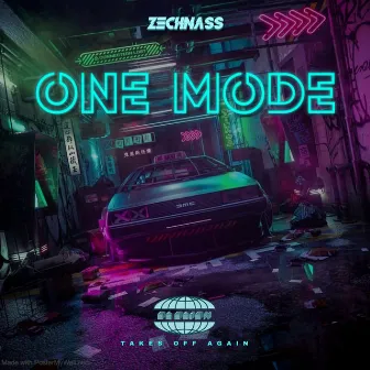 ONE MODE by ZECHNASS