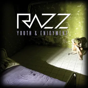 Youth & Enjoyment by Razz