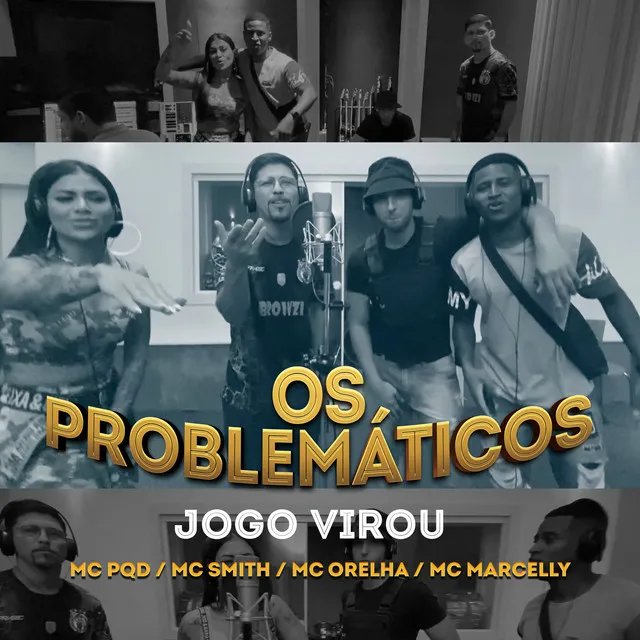 Os Problemáticos: Jogo Virou