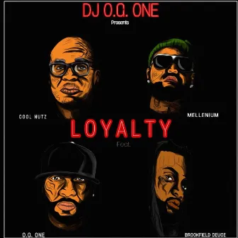 Loyalty (Radio Edit) by DJ O.G.ONE