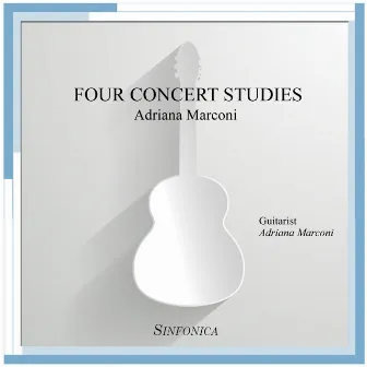 Marconi: Four Concert Studies by Adriana Marconi