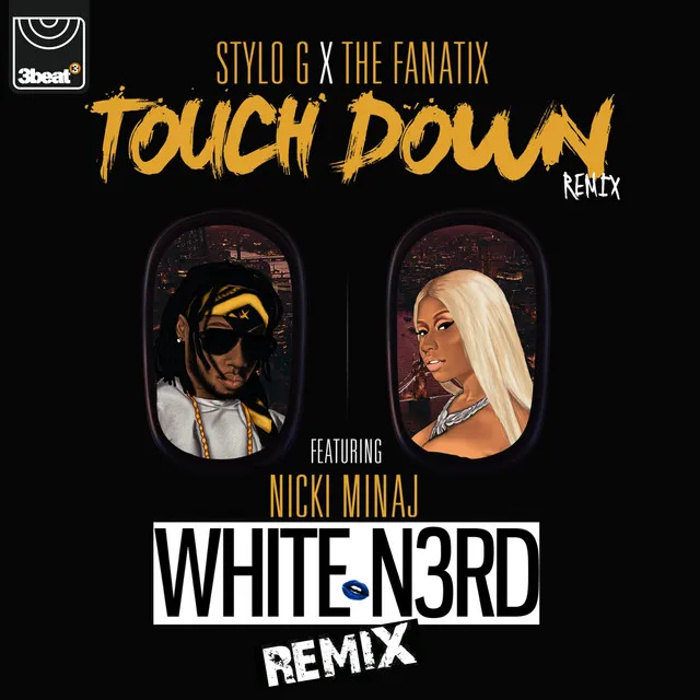 Touch Down - White N3rd Remix