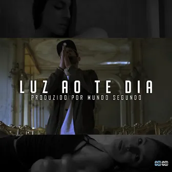 Luz Ao Teu Dia by Dogma