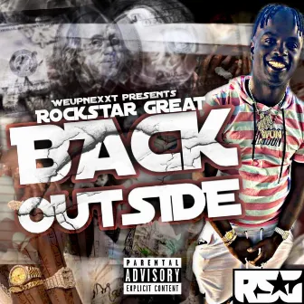 Back Outside by Rockstar Great