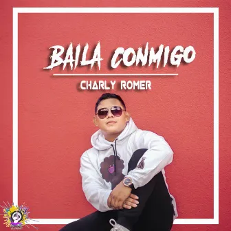 Baila Conmigo by Charly Romer