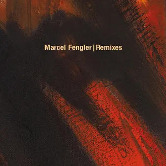 Remixes by Marcel Fengler