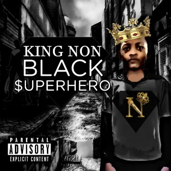 Black Superhero by King Non