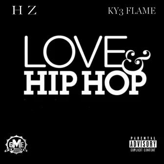 Love & Hip Hop by Hz