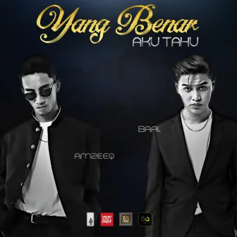 Yang Benar by Amzeeq