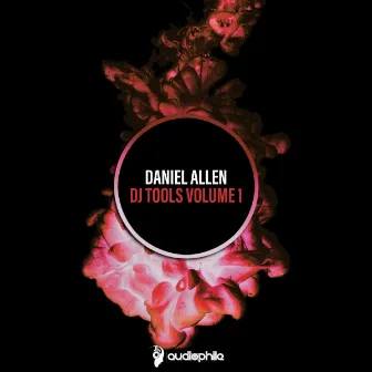 DJ Tools, Vol. 1 by Daniel Allen