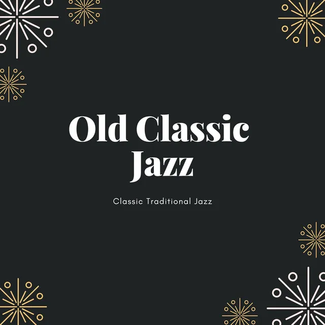 Old Classic Jazz