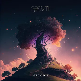 Growth by Melodie