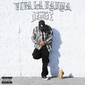 Viva La Karma by Young Demise