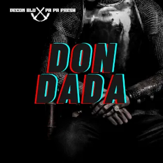 Don Dada by Decon Blu