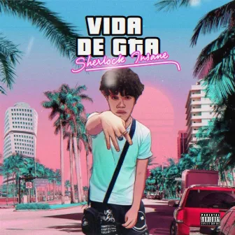 Vida de Gta by Sherlock Insane