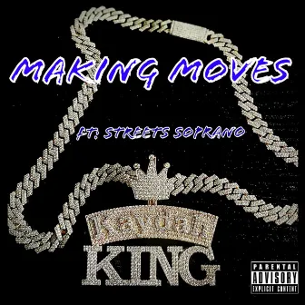 Making Moves by Kaydah King