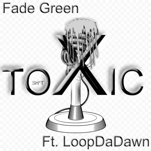 Toxic (Oh Shit)