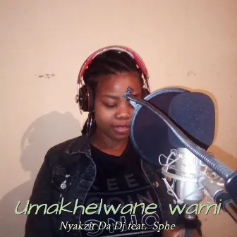 Umakhelwane Wami by Nyakzit Da Dj