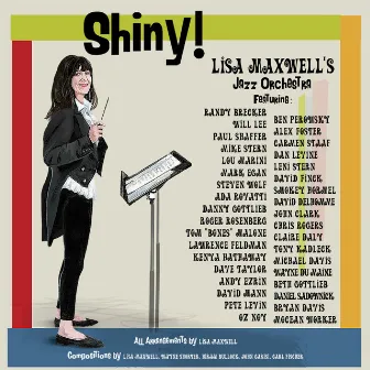 Shiny! Lisa Maxwell's Jazz Orchestra by Lisa Maxwell