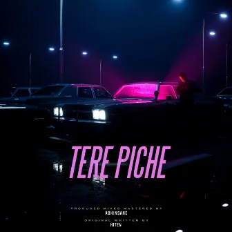 Tere Piche (Cover Version) by Abhinsane