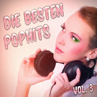 Die besten Pop Hits, Vol. 3 by DJ Hitparade