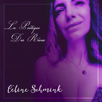 La poétique des rêves by Céline Schmink