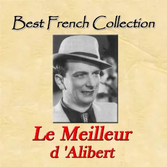 Best French Collection: le meilleur d'Alibert by Alibert