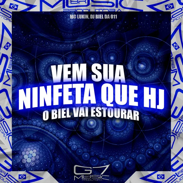 Vem Sua Ninfeta Que Hj o Biel Vai Estourar