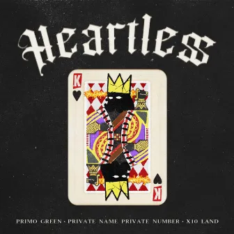 Heartless by Private Name Private Number