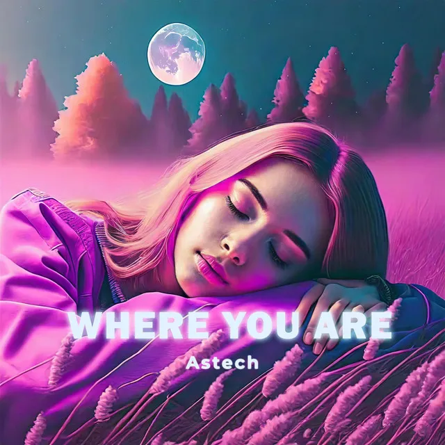 Where You Are - Techno Version