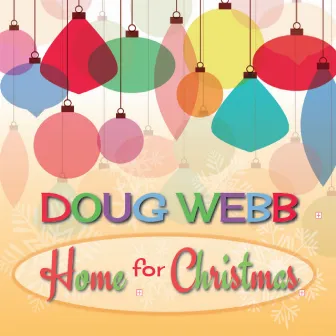 Home for Christmas by Doug Webb