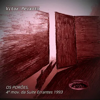 Os Poroes, 4º Mov. Da Suite Errantes 1993 by Vitor Peixoto