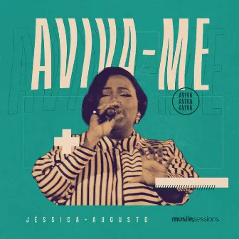 Aviva-Me (Ao Vivo) by Jéssica Augusto