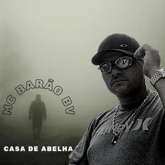 Casa de Abelha by MC Barão BV