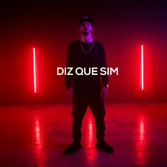 Diz Que Sim by Bertasoli