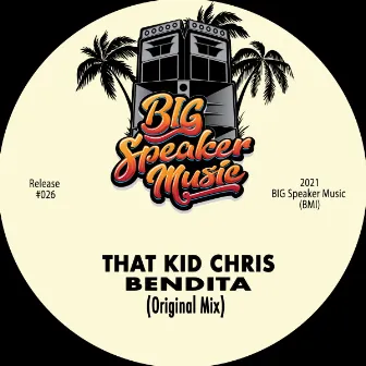 Bendita by That Kid Chris