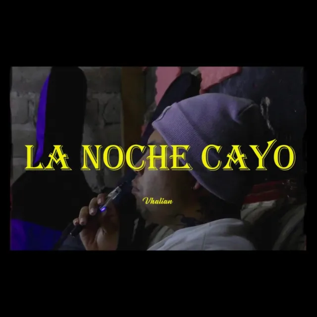 La noche cayo