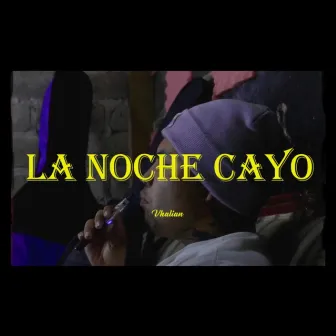 La noche cayo by Vhalian