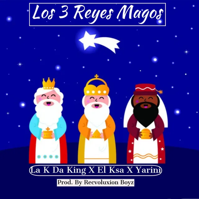 Los 3 Reyes Magos