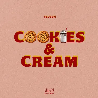 Cookies & Cream by Tevlon