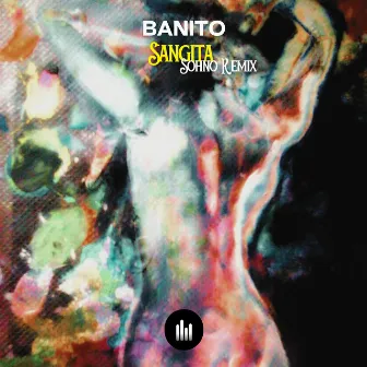 Sangita (Sohno Remix) by BANITO