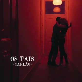 Os Tais by Carlão