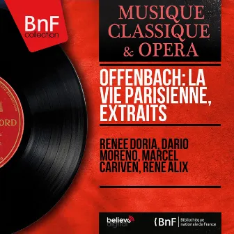 Offenbach: La vie parisienne, extraits (Mono Version) by Rene Alix