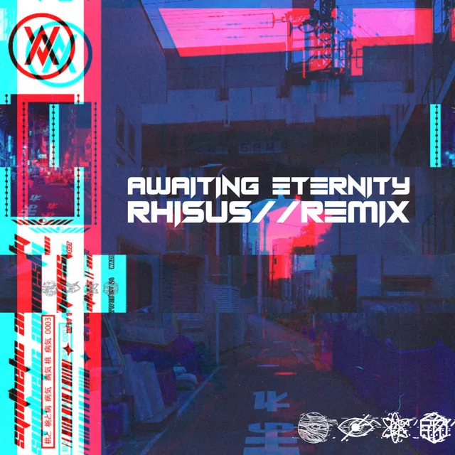 Awaiting Eternity - RHISUS Remix