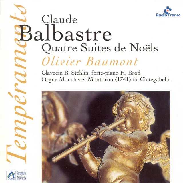 Balbastre: Quatre Suites de Noëls (Orgue Moucherel-Montbrun de Cintegabelle)