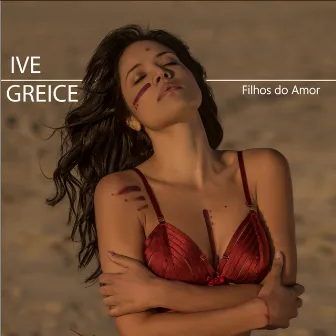 Filhos do Amor by Ive Greice