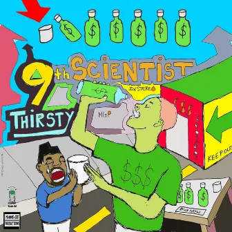 Thirsty - Single by 9th Scientist